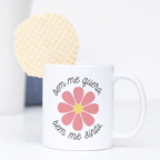 Caneca "Bem me quero, bem me sinto." | Dia da Mulher