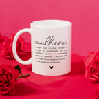 Caneca "Mulher" | Dia da Mulher