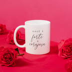 Caneca "Você é Forte e Corajosa" | Dia da Mulher