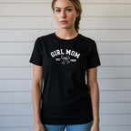 T-shirt Dia da Mãe - Premium Algodão "GIRL MOM - EST 2025"