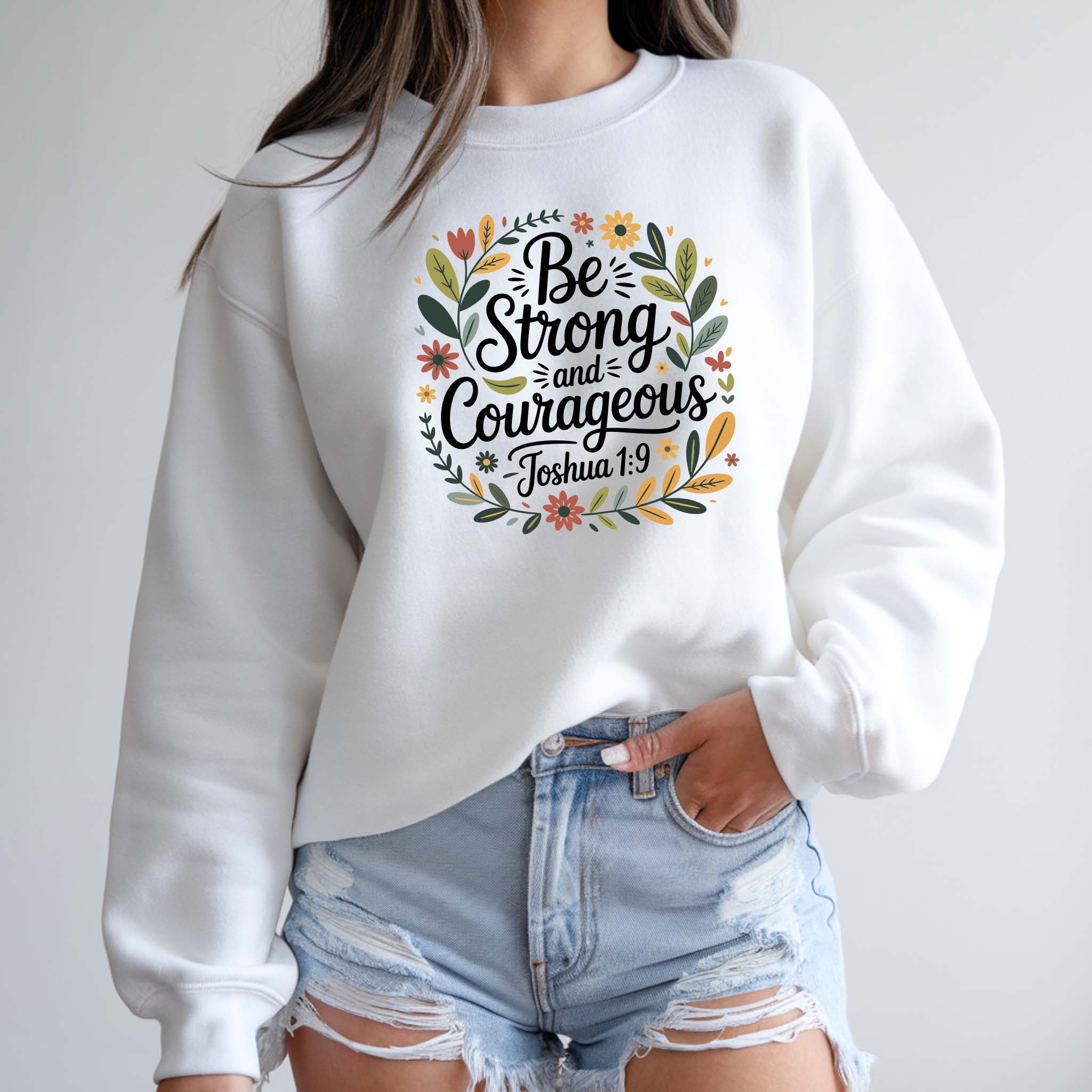 Sweatshirt "Be Strong and Courageous" Joshua 1:9  | Sweatshirt Premium 290g