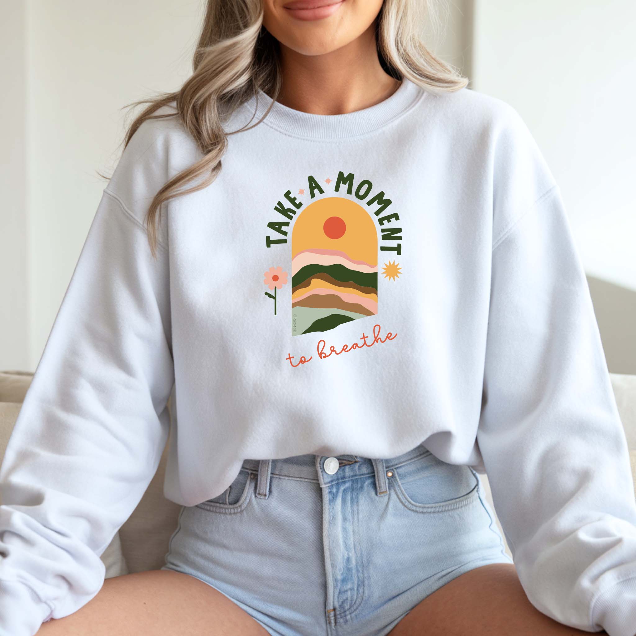 Camisola "Take a Moment to Breathe" | Sweatshirt Premium 290g | Coleção Florais