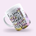 Caneca "Eu sou filha amada escolhida por Deus"  | Presente de Fé