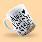 Caneca "Não temas, creia!"  | Presente de Fé