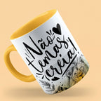 Caneca "Não temas, creia!"  | Presente de Fé