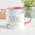 Caneca Dia da Mãe - "Mãe a flor mais linda do meu jardim" | Edição Dia da Mãe
