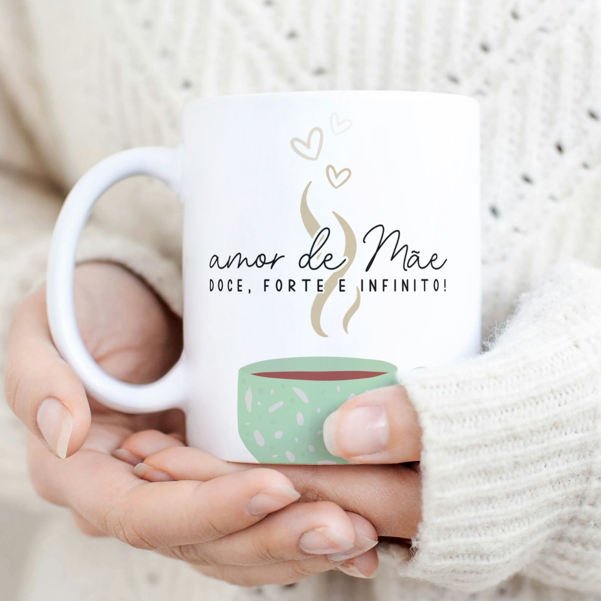 Caneca Dia da Mãe - "Amor de Mãe, Doce, Forte e Infinito" | Edição Dia da Mãe