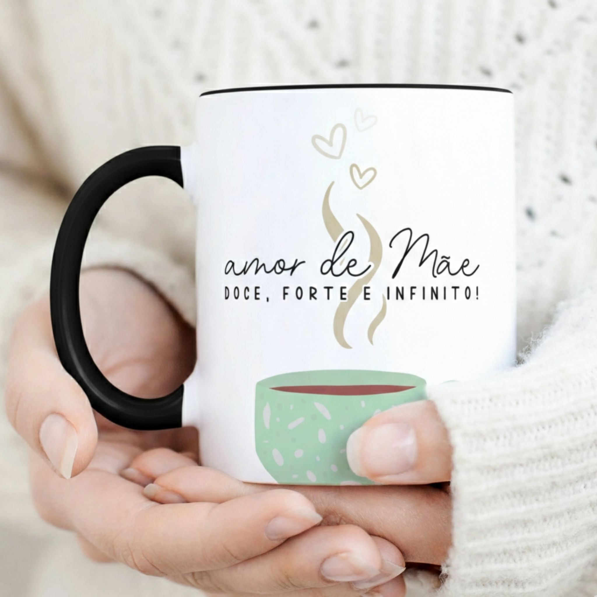 Caneca Dia da Mãe - "Amor de Mãe, Doce, Forte e Infinito" | Edição Dia da Mãe