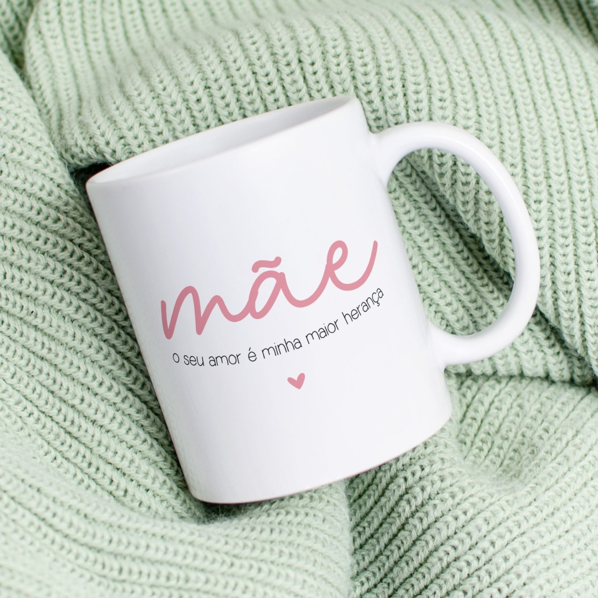 Caneca Dia da Mãe - "Mãe o seu amor é minha maior herança" | Edição Dia da Mãe