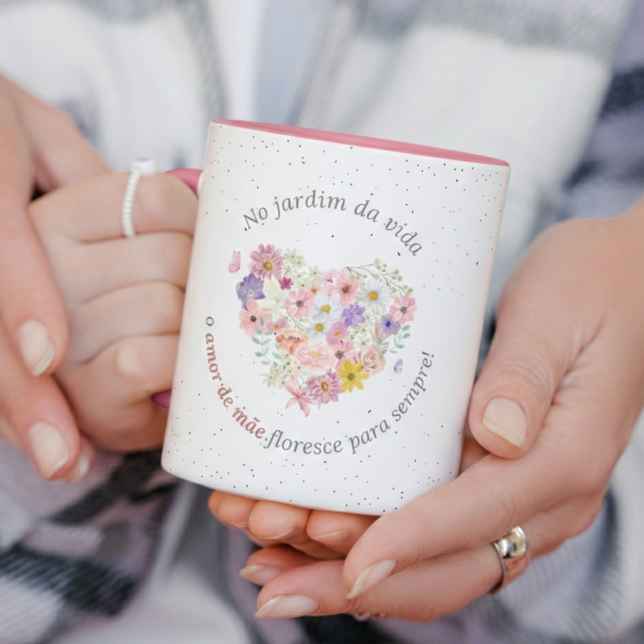 Caneca Dia da Mãe - "No Jardim da Vida o Amor de Mãe Floresce para sempre!" | Edição Dia da Mãe