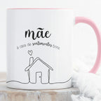 Caneca Dia da Mãe - "Mãe é casa de sentimentos bons"