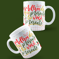 Caneca "Melhor do que Presente é Ter Você Presente" | Coleção Natal