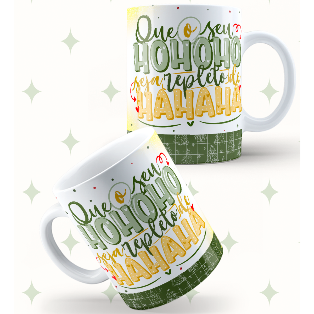 Caneca "Que o seu HO HO HO Seja repleto de HA HA HA" | Coleção Natal
