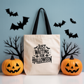 Tote Bag "Just Waiting for Halloween" | Saco Algodão 180g | Halloween