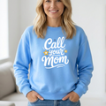 Camisola Dia da Mãe "Call your mom" O Abraço Mais Quente e Macio