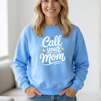 Camisola Dia da Mãe "Call your mom" O Abraço Mais Quente e Macio